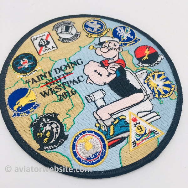 WESTPAC 2016 "Ain't doing ..." Popeye Deployment Patch - MP0926