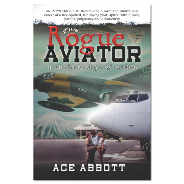 The Rogue Aviator